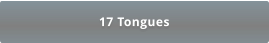 17 Tongues