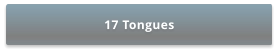 17 Tongues