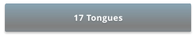 17 Tongues