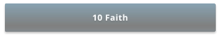 10 Faith